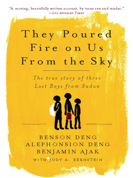 Title details for They Poured Fire on Us From the Sky by Benjamin Ajak - Available